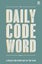 The Daily Codeword Book by Richardson Puzzles and Games - Paperback Carousel 1