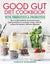 The Good Gut Diet Cookbook: with Prebiotics and Probiotics by Carolyn Humphries Carousel 1