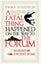 Fatal Thing Happened on the Way to the Forum By Emma Southon 9780861540518 Carousel 1