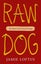 Raw Dog by Jamie Loftus - Hardcover Carousel 1