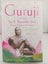 Guruji: A Portrait of Sri K. Pattabhi Jois Through the Eyes of His Students b... Carousel 1