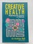 Creative Health: beginning the journey to wellness by Andrew Bell Carousel 1