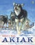 Akiak by Robert J. Blake - Paperback Carousel 1