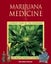 Marijuana Medicine: Healing & Visionary Powers Carousel 1