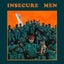 INSECURE MEN - A MAN FOR ALL SEASONS Carousel 1