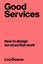 Good Services By Louise Downe ISBN 9789063695439 Carousel 1