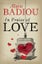 In Praise Of Love By Alain Badiou ISBN 9781846687792 Carousel 1