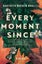 Every Moment Since By Marybeth Mayhew Whalen ISBN 9781400345021 Carousel 1
