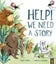 Help! We Need a Story By James Harris ISBN 9781801045797 Carousel 1