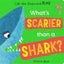 What's Scarier than a Shark? By Becky Davies ISBN 9781801044547 Carousel 1
