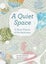 A Quiet Space By Stan Kennedy ISBN 9781800970762 Carousel 1