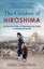 The Children of Hiroshima By Sadako Teiko Okuda ISBN 9781800963009 Carousel 1
