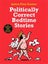 Politically Correct Bedtime Stories By James Finn Garner ISBN 9781788165136 Carousel 1