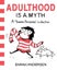 Adulthood Is a Myth By Sarah Andersen ISBN 9781449474195 Carousel 1