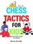 CHESS TACTICS FOR KIDS - pick up Queen St, Auckland CBD Carousel 1