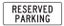 General Info Sign | Reserved Parking W450mm x H180mm (Single Sided) - Standard Carousel 1