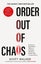Order Out of Chaos By Scott Walker ISBN 9780349434995 Carousel 1