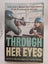 Through Her Eyes: Australia's Women Correspondents from Hiroshima to Ukraine ... Carousel 1