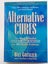 Alternative Cures by Bill Gottlieb Carousel 1