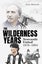 The Wilderness Years by Gary Sherrard - Hardcover Carousel 1