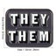 THEY THEM Pronoun Enamel Pin Carousel 5
