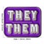 THEY THEM Pronoun Enamel Pin Carousel 6