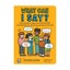 What Can I Say Book by Catherine Newman Paperback Pro Books Kid's Social Guide Carousel 1