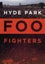 FOO FIGHTERS - HYDE PARK (DVD) Carousel 1