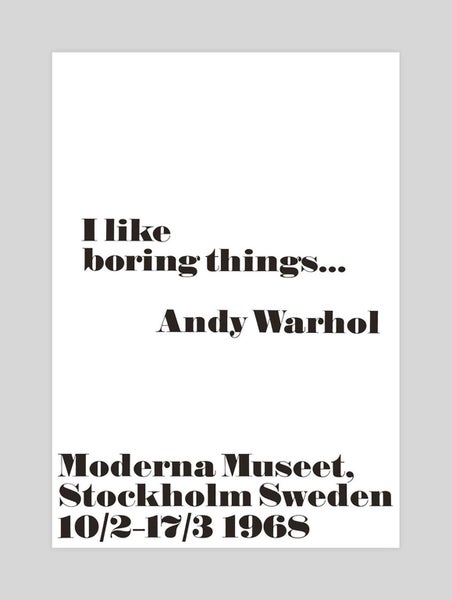 I Like Boring Things by Andy Warhol Art Print Carousel 1