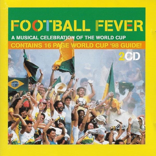 FOOTBALL FEVER - A MUSICAL CELEBRATION OF THE WORLD CUP - VARIOUS (2CD) Carousel 1