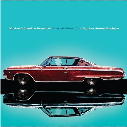 NORTEC COLLECTIVE ~TIJUANA SOUND MACHINE (CD) Carousel 1