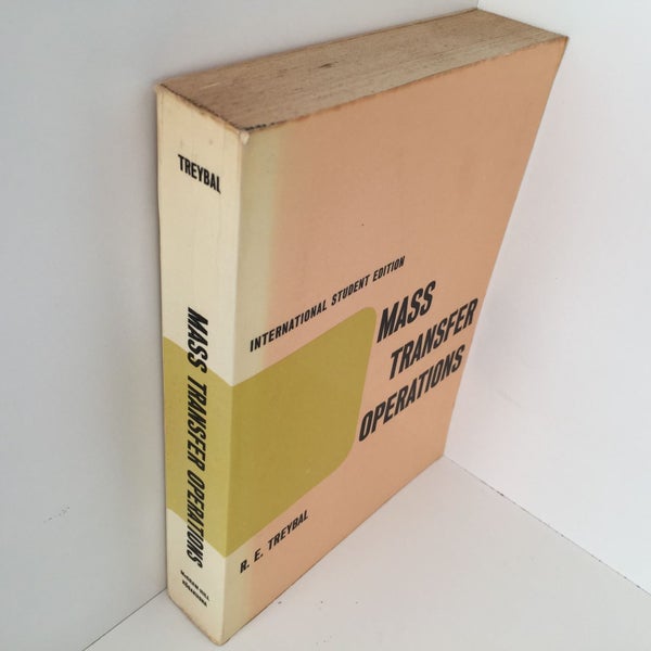 MASS TRANSFER OPERATIONS by R E Treybal 1955 1st Edition Carousel 2