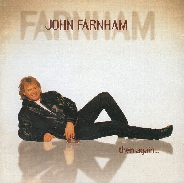 JOHN FARNHAM - THEN AGAIN...(CASSETTE) Carousel 1