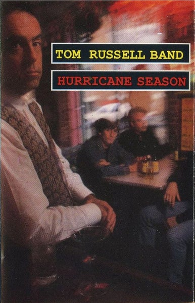 TOM RUSSELL BAND - HURRICANE SEASON (CASSETTE) Carousel 1