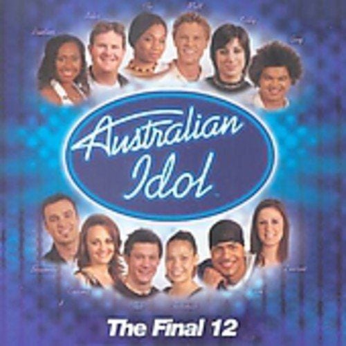 VARIOUS - AUSTRALIAN IDOL THE FINAL 12 (CD) Carousel 1