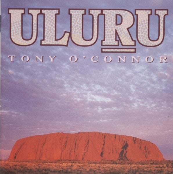 TONY O'CONNOR - ULURU (CASSETTE) Carousel 1