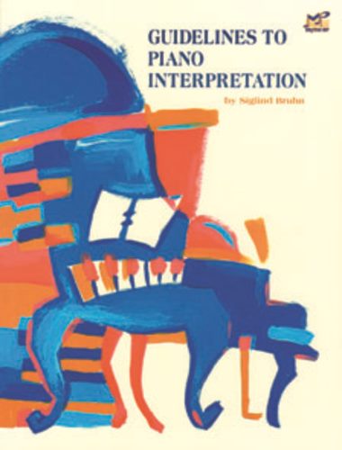 Guidelines To Piano Interpretation by Siglind Bruhn Carousel 1