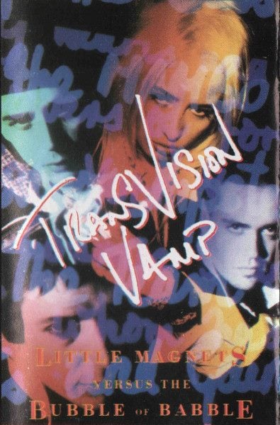 TRANSVISION VAMP - LITTLE MAGNETS VERSES THE BUBBLE OF BABBLE (CASSETTE) Carousel 1