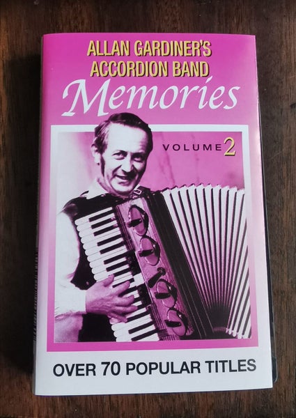 ALLAN GARDINER - ALAN GARDINER'S ACCORDION BAND VOL. 2 MEMORIES (CASSETTE) Carousel 2
