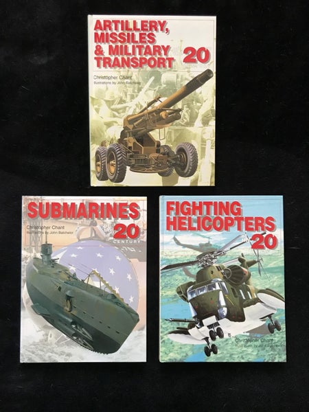 A TRIO OF CHRISTOPHER CHANT HARDBACK BOOKS ON MILITARY HARDWARE Carousel 1
