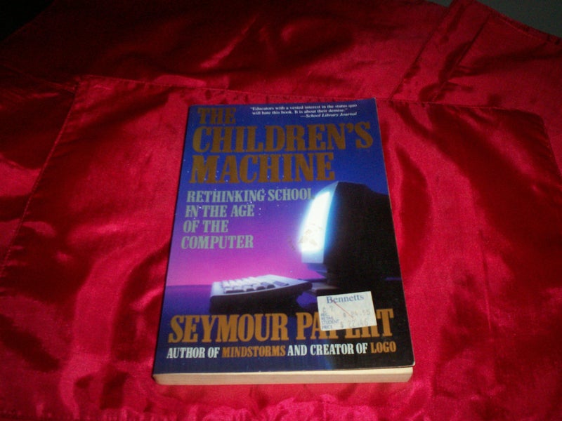 THE CHILDREN'S MACHINE/ Seymour Papert Carousel 3