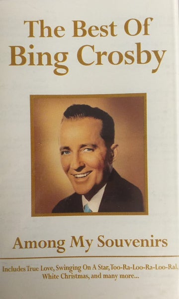 BING CROSBY - THE BEST OF: AMONG MY SOUVENIRS (CASSETTE) Carousel 1