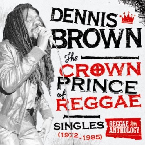 Dennis Brown - Crown Prince of Reggae Singles Carousel 1