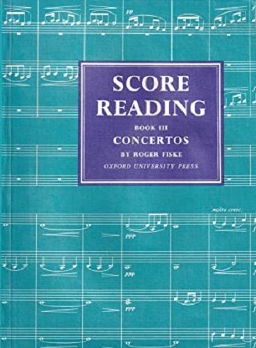 Score Reading Book 3 Concertos By Roger Fiske Carousel 1