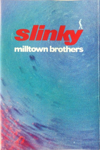 MILLTOWN BROTHERS - SLINKY (CASSETTE) Carousel 1