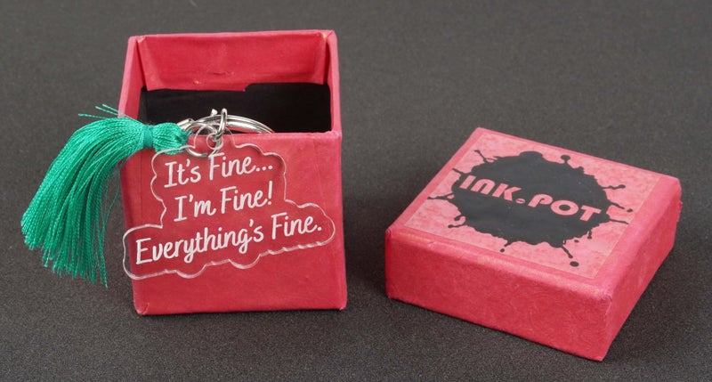 Inkdotpot Funny Keychain It'S Fine I'M Fine! Everything'S Fine. Acrylic Carousel 5