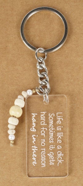 Inkdotpot Funny Keychain Life Is Like A ** Someties It Gets Hard For No Reason Carousel 1