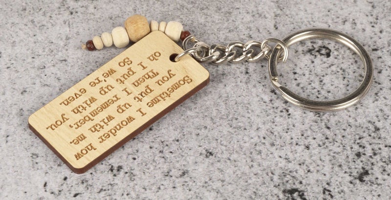 Inkdotpot Funny Keychain Sometime I Wonder How You Put Up With Me Then I Carousel 6
