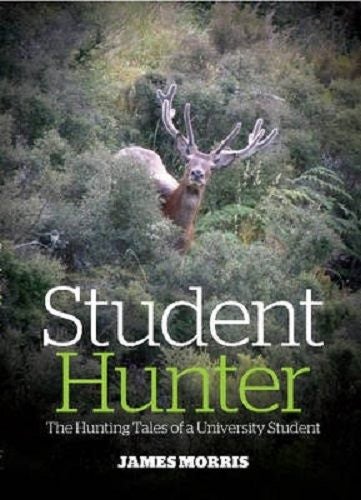 Student Hunter The Hunting Tales of a University Student By James Morris Carousel 1