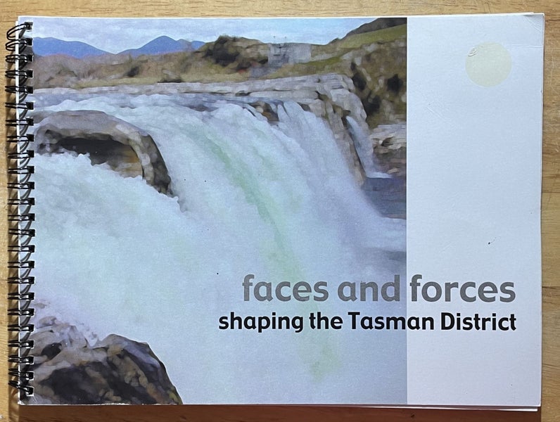 Faces and Forces Shaping the Tasman District by Alison Langley and Jill Harris Carousel 1